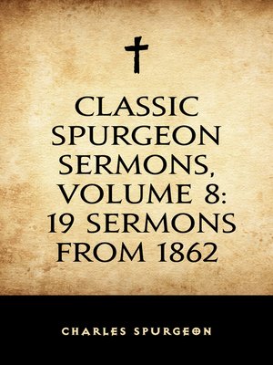 cover image of Classic Spurgeon Sermons, Volume 8